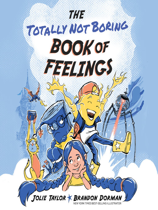 Title details for The Totally Not Boring Book of Feelings by Jolie Taylor - Available